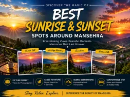 Best Sunrise and Sunset Spots Around Mansehra