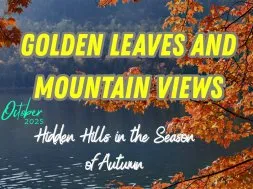 Golden Leaves and Mountain Views - Hidden Hills in the Season of Autumn