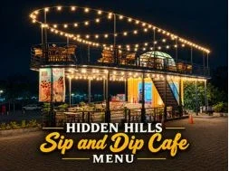 Hidden Hills Sip and Dip Cafe Menu