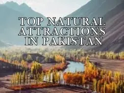 Top Natural Attractions in Pakistan