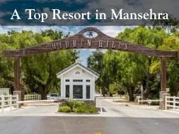 Hidden Hills: A Top Resort in Mansehra