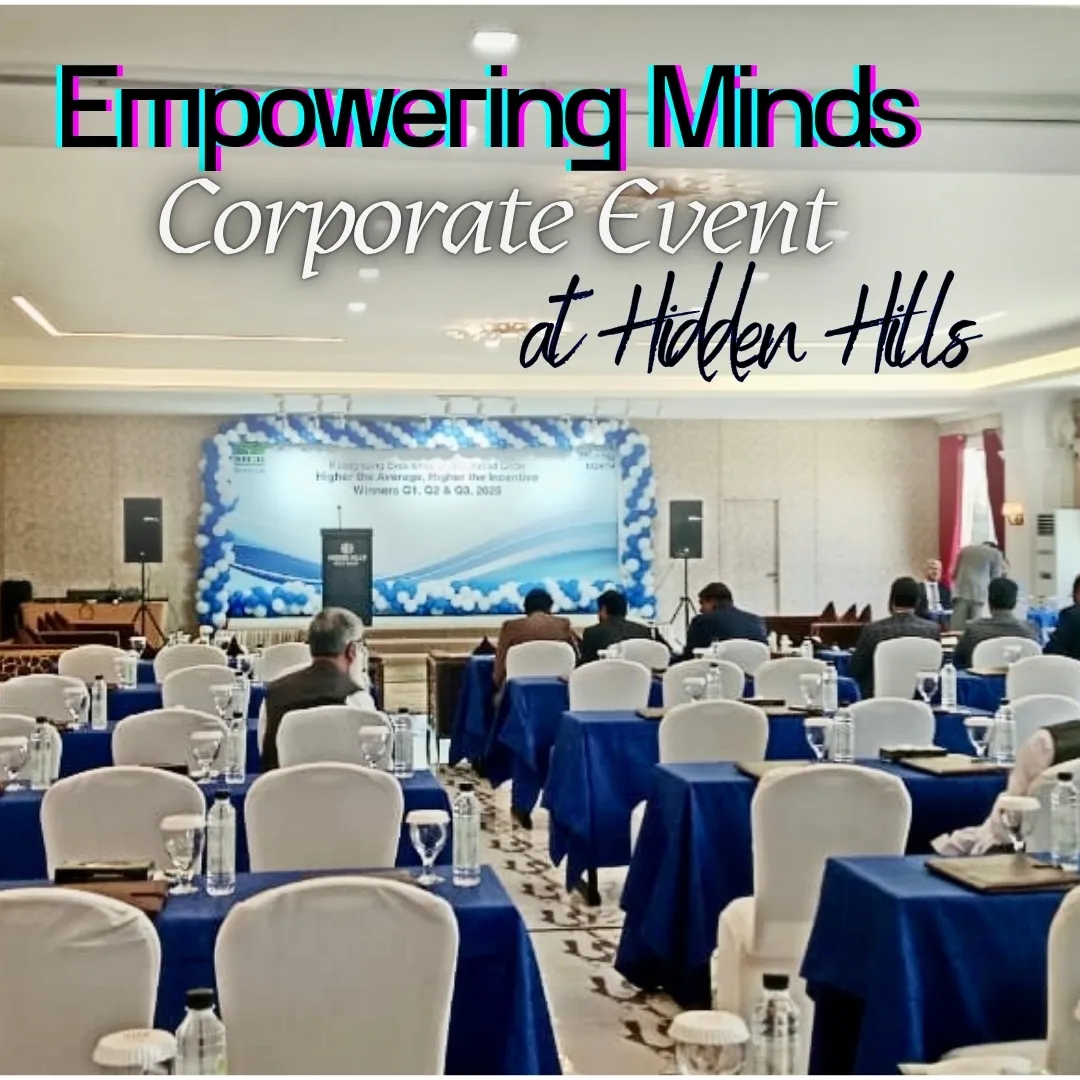 Empowering Minds Corporate Event at Hidden Hills Mansehra